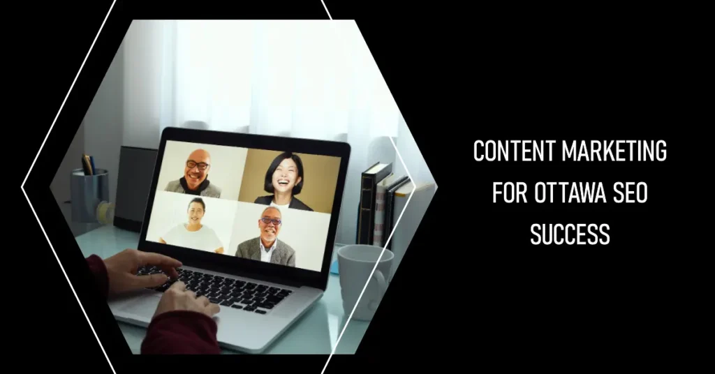 Content Marketing For Ottawa Seo Success Guide
