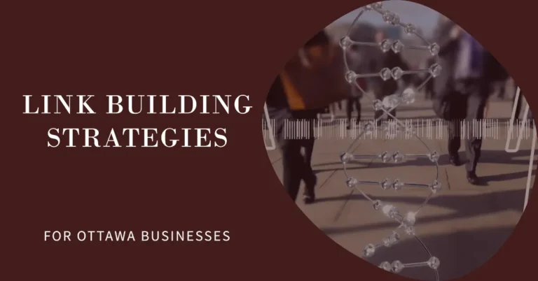 Link Building Strategies For Ottawa Businesses