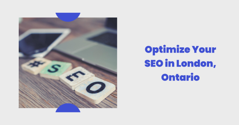 Optimize Your SEO in London, Ontario